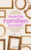 Orvos-Tóth, Noémi: Vererbte Familienwunden idegen