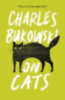 Bukowski, Charles: On Cats idegen