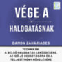 Damon Zahariades: Vége a halogatásnak e-hangoskönyv