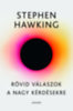 Stephen Hawking: Rövid válaszok a nagy kérdésekre e-Könyv