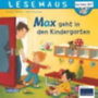 Tielmann, Christian: Max geht in den Kindergarten idegen