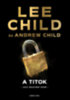 Lee Child - Andrew Child: A titok e-Könyv