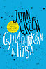 John Green: Csillagainkban a hiba könyv