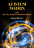 Gregg Braden: Az isteni mátrix e-Könyv