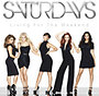 The Saturdays: Living For The Weekend CD