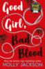 Holly Jackson: Good Girl, Bad Blood idegen