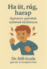Dr. Sófi Gyula: Ha üt, rúg, harap könyv