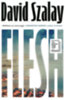 Szalay David: Flesh - paperback idegen