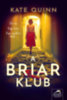 Kate Quinn: A Briar Klub könyv