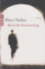 Nádas Péter: Buch der Erinnerung idegen