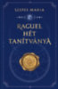 Szepes Mária: Raguel hét tanítványa könyv