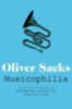 Sacks, Oliver: Musicophilia idegen