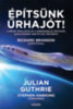 Julian Guthrie: Építsünk űrhajót! könyv