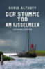 Althoff, Doris: Der stumme Tod am IJsselmeer idegen