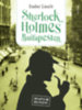 Csabai László: Sherlock Holmes Budapesten könyv