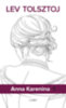 Lev Tolsztoj: Anna Karenina 1-2. könyv