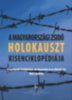 Gerő András - Bolgár Dániel - Ökrös Fruzsina: A magyarországi zsidó holokauszt kisenciklopédiája e-Könyv