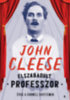 John Cleese: Elszabadult professzor könyv