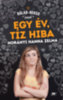 Horányi Hanna Zelma: Egy év, tíz hiba e-Könyv