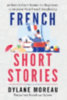Moreau, Dylane: French Short Stories idegen