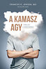 E. Frances Jensen - Amy Ellis Nutt: A kamasz agy e-Könyv