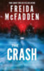 Freida McFadden: The Crash idegen