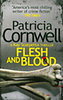 Patricia Daniels Cornwell: Flesh and Blood idegen