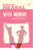 Bohumil Hrabal: Vita nuova könyv