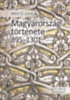 Kristó Gyula: Magyarország története 895-1301 könyv