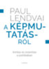 Paul Lendvai: A képmutatásról könyv