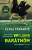 Elena Ferrante: Briliáns barátnőm e-Könyv