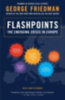Friedman, George: Flashpoints idegen