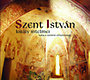 Szent István király intelmei - CD-melléklettel könyv