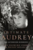 Holden, Wendy - Ferrer, Sean Hepburn: Intimate Audrey idegen