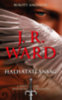 J. R. Ward: Halhatatlanság könyv
