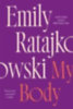 Ratajkowski, Emily: My Body idegen