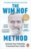 Hof, Wim: The Wim Hof Method idegen