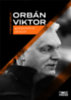 Thibaud Gibelin (Szerk.): Orbán Viktor győzelemre játszik könyv