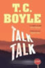 Boyle, T. C.: Talk Talk idegen