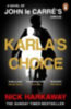 Harkaway, Nick - Le Carré, John: Karla's Choice idegen