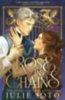 Soto, Julie: Rose in Chains idegen