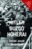 Daniel Jonah Goldhagen: Hitler buzgó hóhérai e-Könyv
