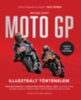 Michael Scott: MotoGP Illusztrált Történelem könyv