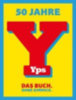 Derib: 50 Jahre YPS idegen