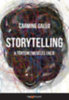 Carmine Gallo: Storytelling - A történetmesélés ereje e-Könyv