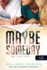 Colleen Hoover: Maybe Someday - Egy nap talán - puha kötés könyv