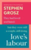 Grosz, Stephen: Love's Labour idegen
