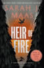 Maas, Sarah J.: Heir of Fire idegen