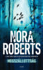 Nora Roberts: Megszállottság e-Könyv