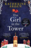 Arden, Katherine: The Girl in The Tower idegen